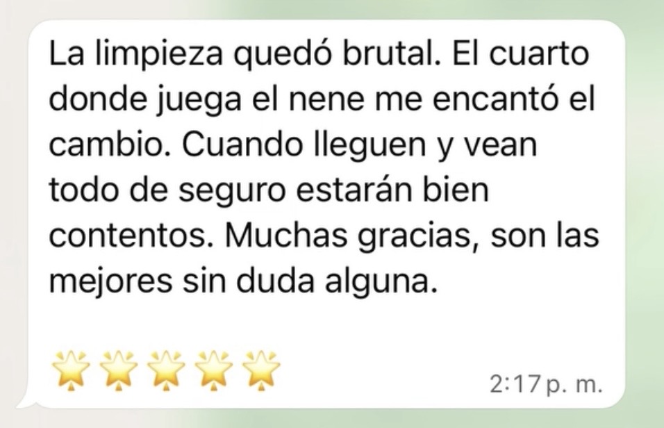 Mensaje de WhatsApp de una clienta: la limpieza quedó brutal y le encantó el cambio del cuarto del nene, con cinco estrellas